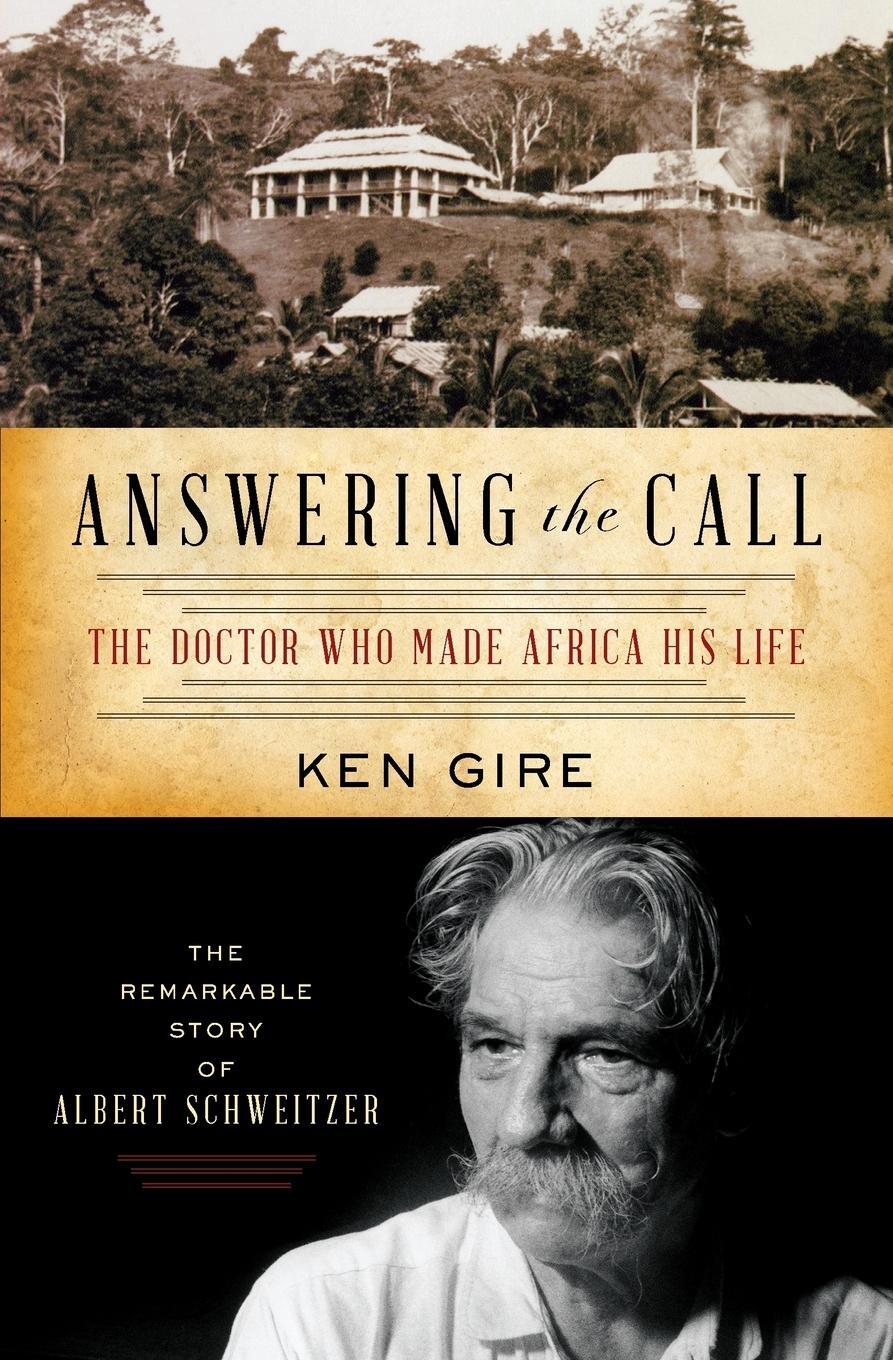 Cover: 9781595550798 | Answering the Call | Ken Gire | Taschenbuch | Paperback | Englisch