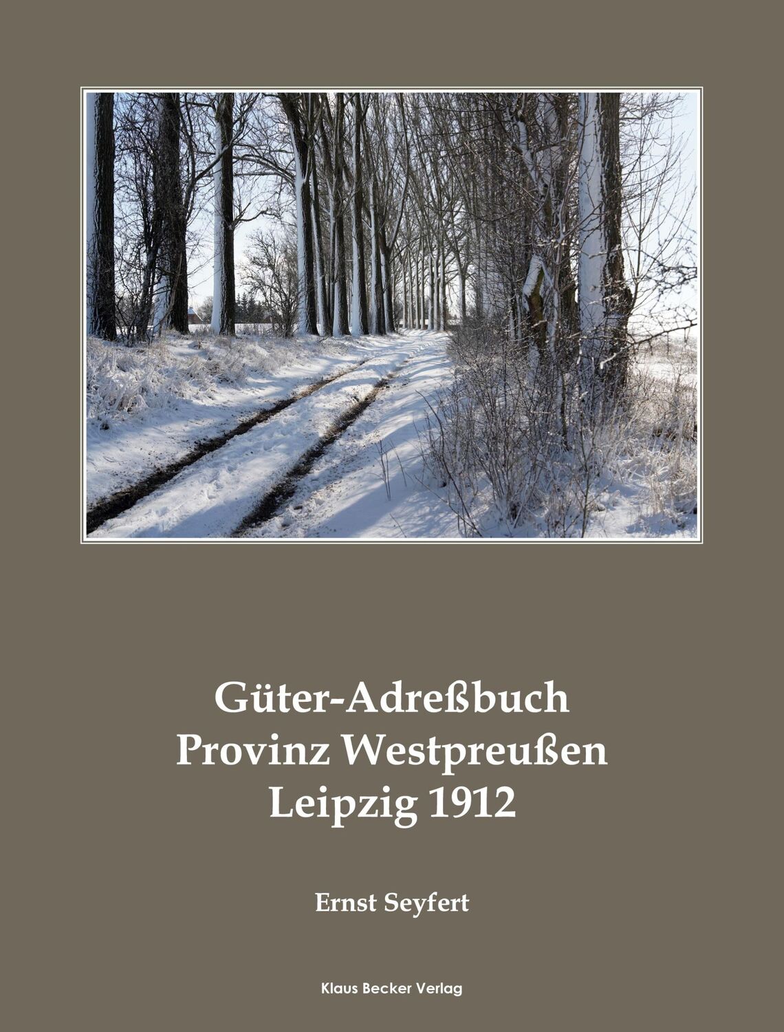 Cover: 9783883723990 | Güter-Adreßbuch Provinz Westpreußen 1912; Agricultural Estates...