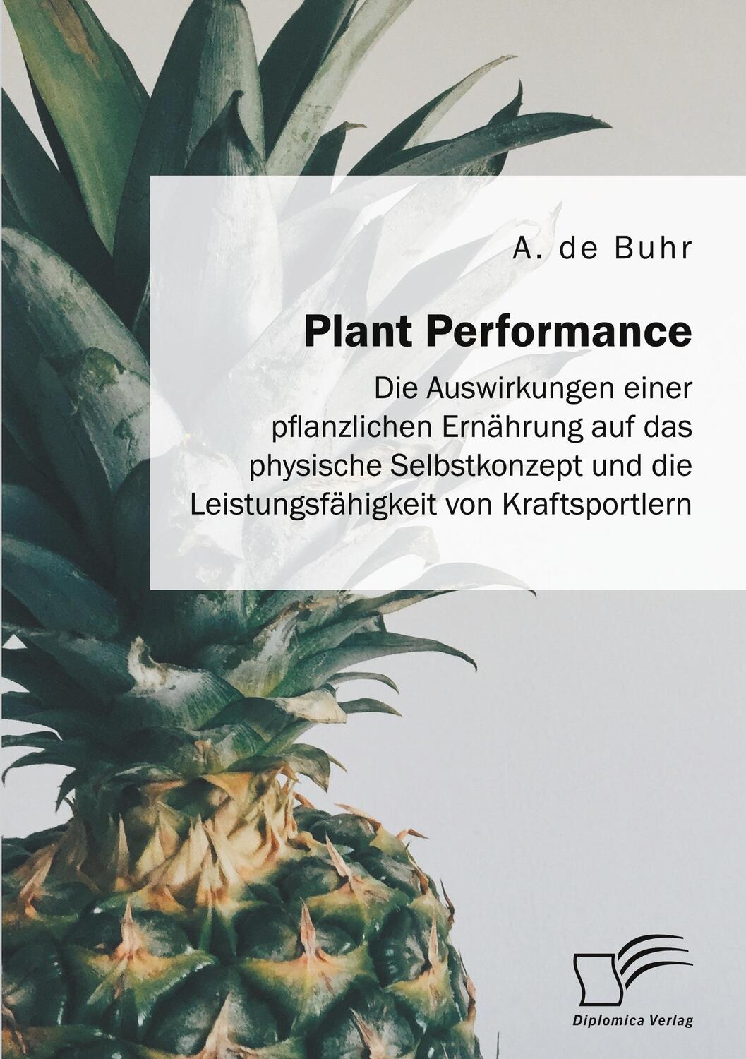 Cover: 9783961468058 | Plant Performance. Die Auswirkungen einer pflanzlichen Ernährung...
