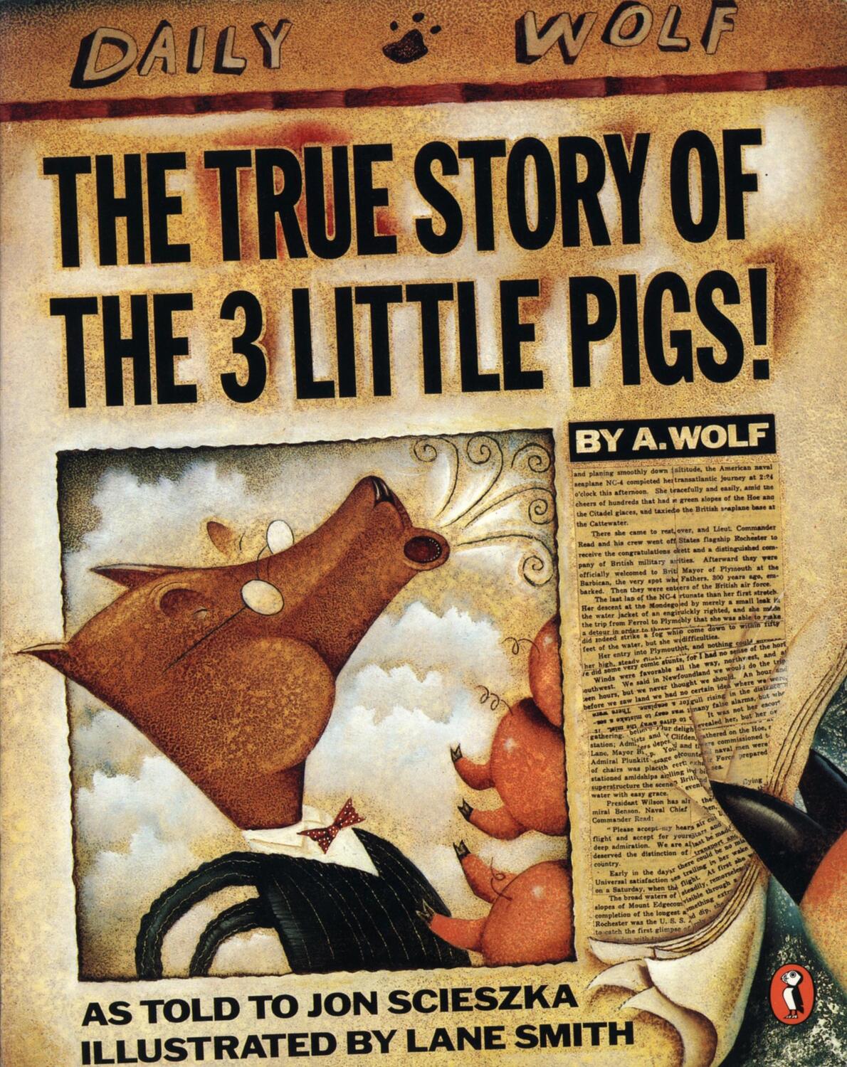 Cover: 9780140540567 | The True Story of the Three Little Pigs | Jon Scieszka | Taschenbuch