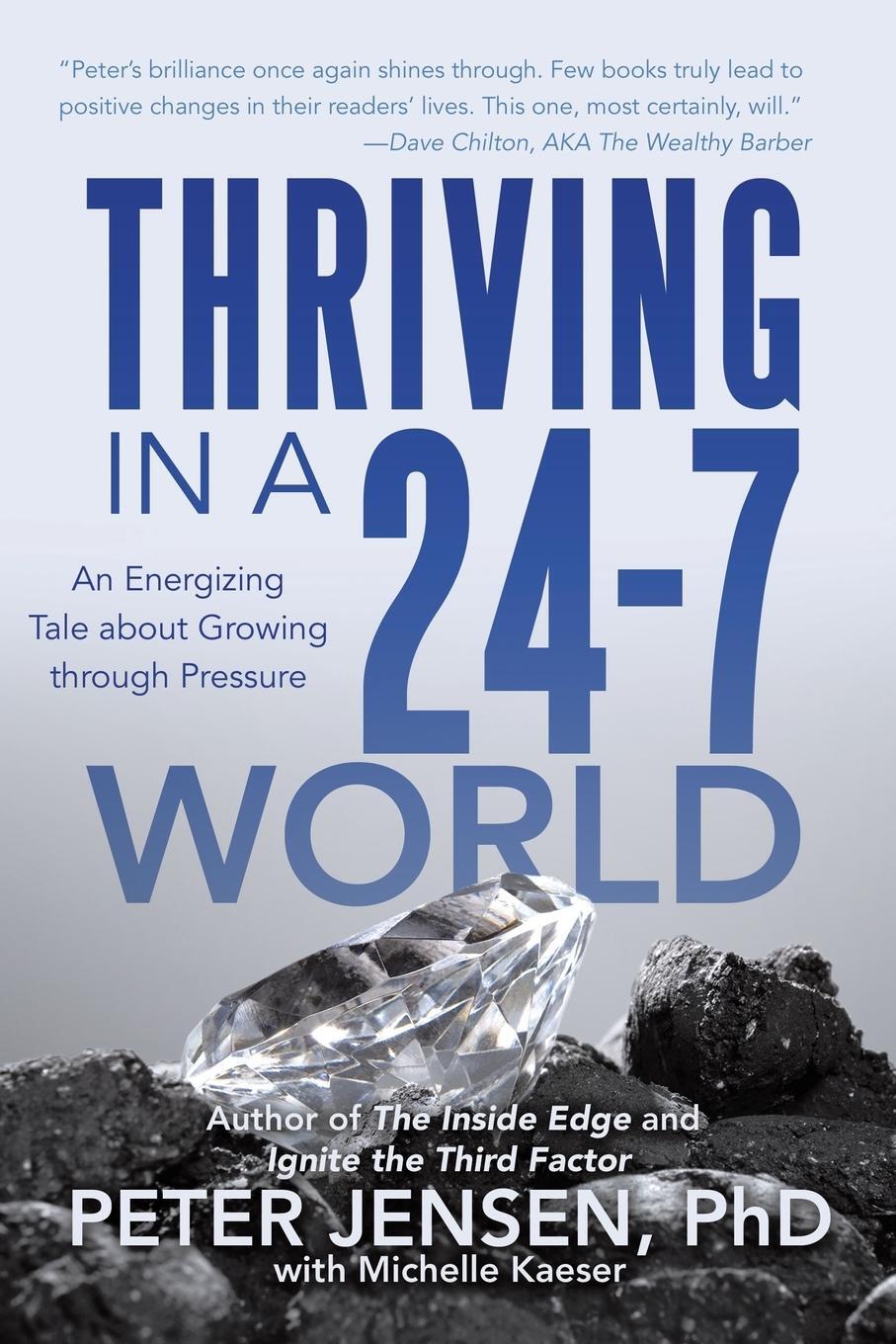 Cover: 9781491772331 | Thriving in a 24-7 World | Peter Jensen with Michelle Kaeser | Buch