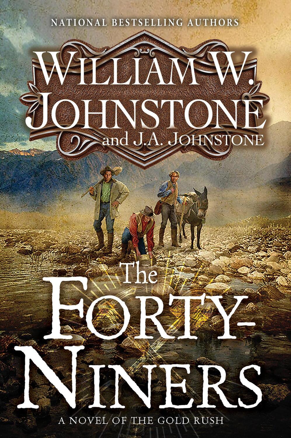 Cover: 9781496745675 | The Forty-Niners | A Novel of the Gold Rush | Johnstone (u. a.) | Buch