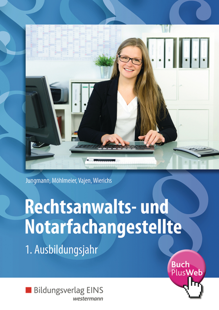 Cover: 9783427413134 | Rechtsanwalts- und Notarfachangestellte - 1. Ausbildungsjahr | Buch