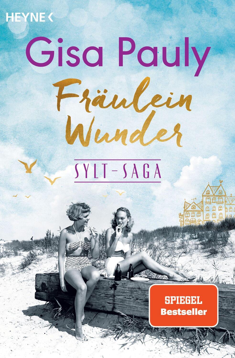 Cover: 9783453425774 | Fräulein Wunder | Sylt-Saga 1 - Roman | Gisa Pauly | Taschenbuch