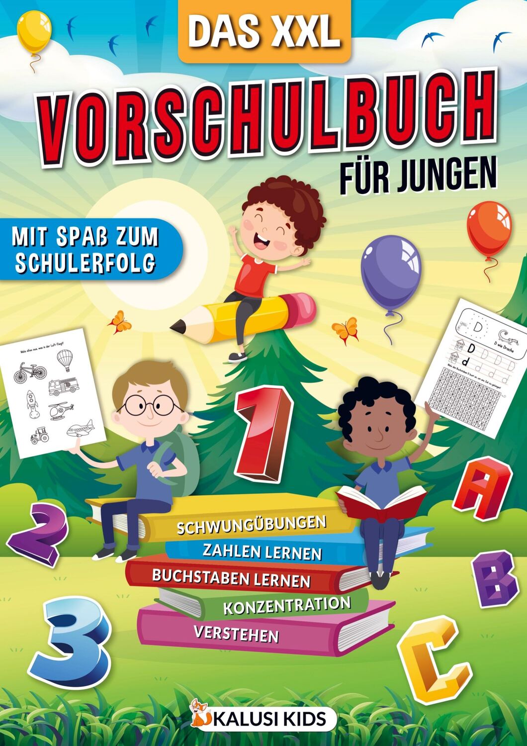 Cover: 9789403713731 | Das XXL Vorschulbuch für Jungen | Kalusi Kids | Taschenbuch | 196 S.