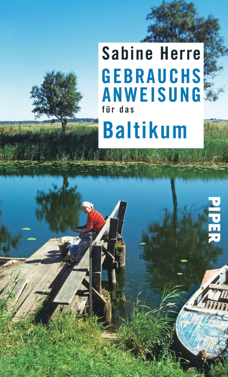 Cover: 9783492276467 | Gebrauchsanweisung für das Baltikum | Sabine Herre | Taschenbuch