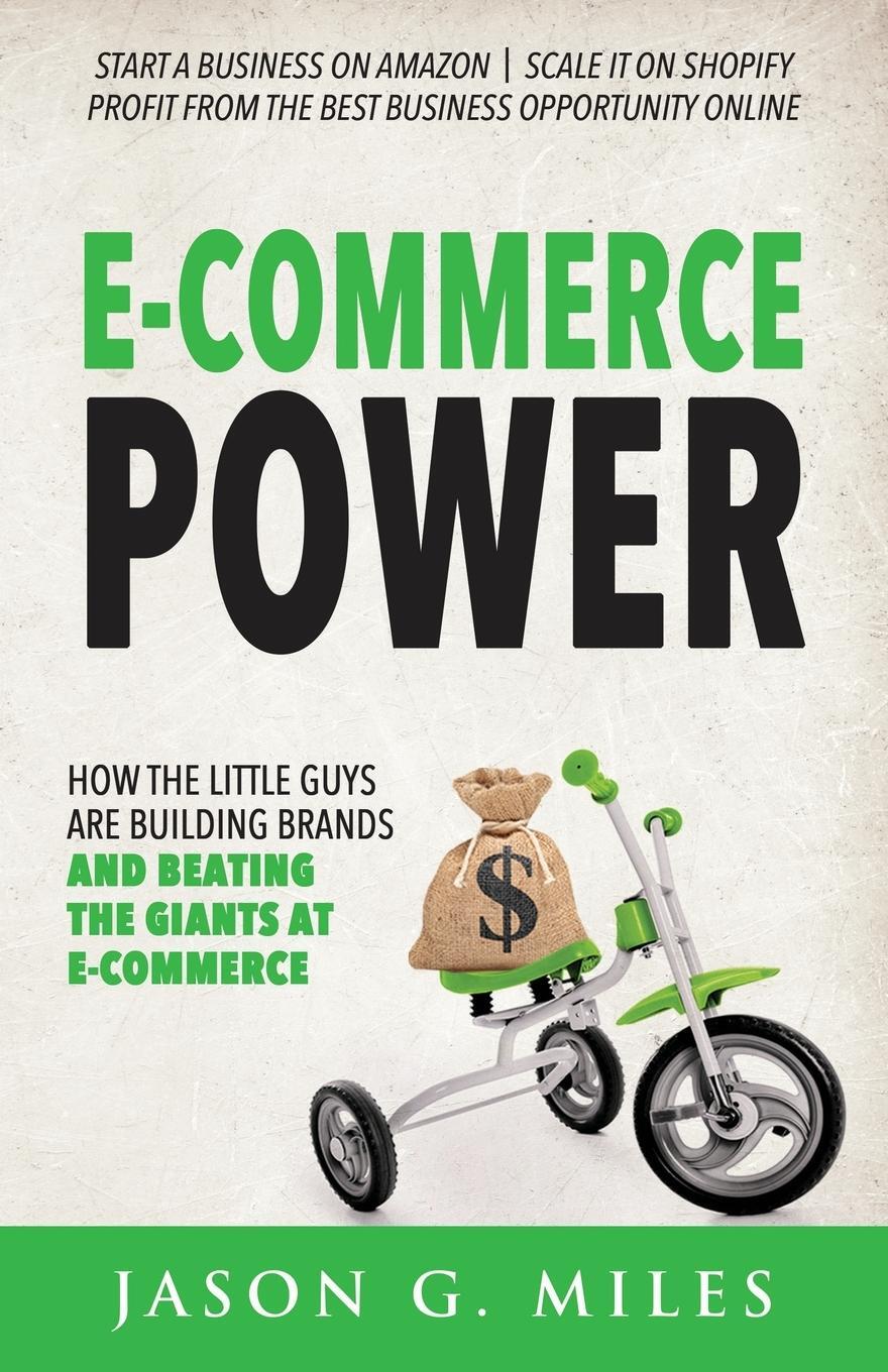 Cover: 9781631950582 | E-Commerce Power | Jason G. Miles | Taschenbuch | Englisch | 2021