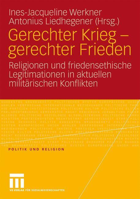 Cover: 9783531169897 | Gerechter Krieg - gerechter Frieden | Antonius Liedhegener (u. a.)