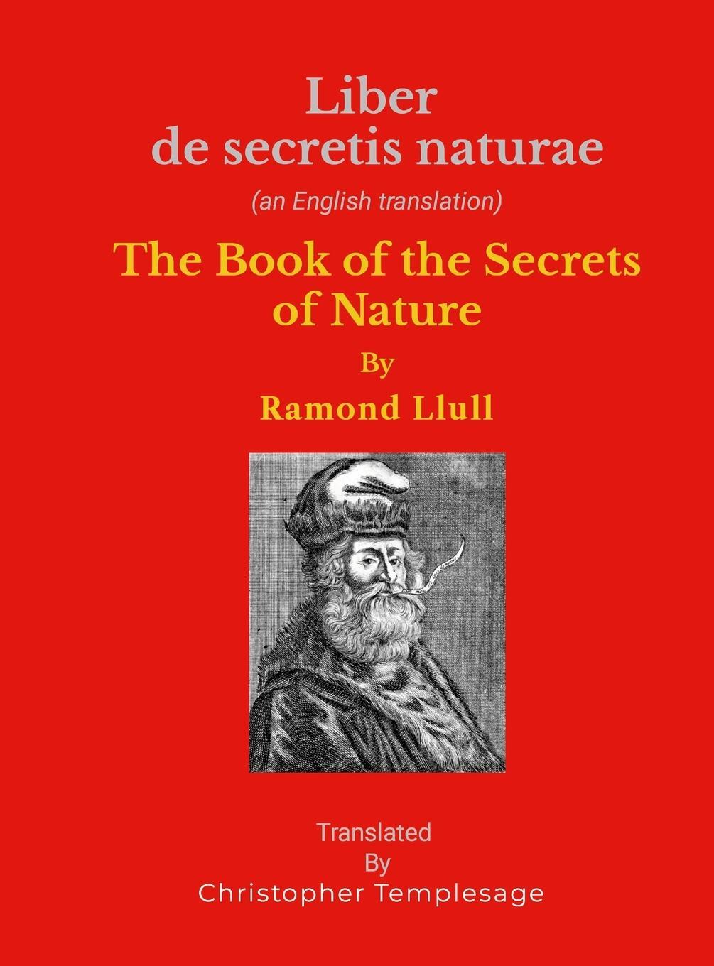 Cover: 9781312411524 | Liber De Secretis Naturae | Christopher Templesage | Buch | Englisch