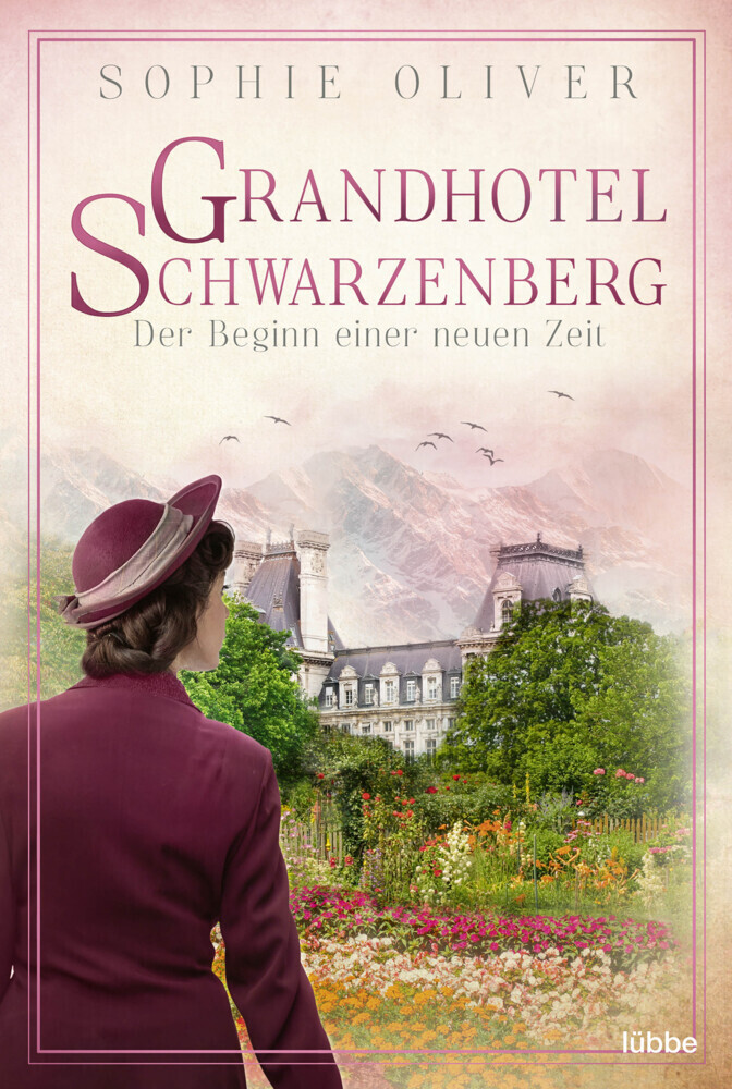Cover: 9783404180981 | Grandhotel Schwarzenberg - Der Beginn einer neuen Zeit | Roman | Buch
