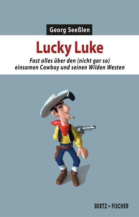 Cover: 9783865057747 | Lucky Luke | Georg Seeßlen | Taschenbuch | Kultur &amp; Kritik | 272 S.