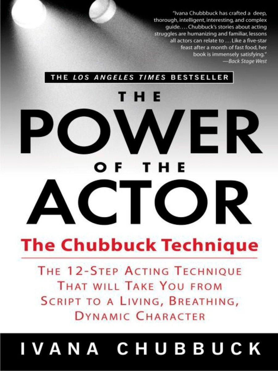 Cover: 9781592401536 | The Power of the Actor | The Chubbuck Technique | Ivana Chubbuck