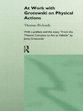 Cover: 9780415124928 | At Work with Grotowski on Physical Actions | Thomas Richards | Buch