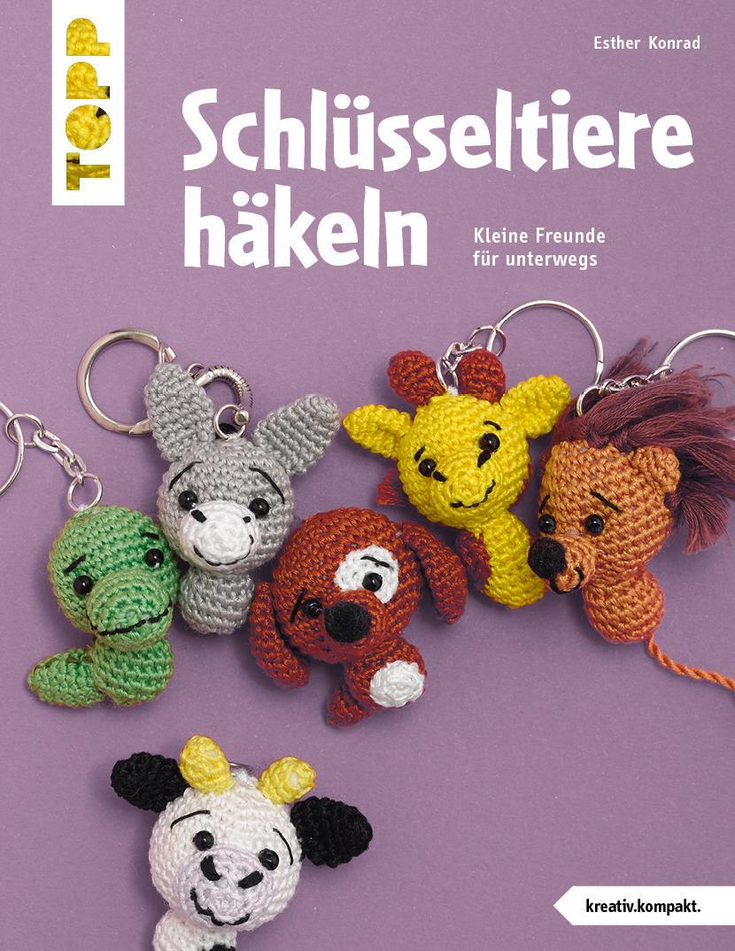 Cover: 9783772469923 | Schlüsseltiere häkeln (kreativ.kompakt.) | Esther Konrad | Taschenbuch