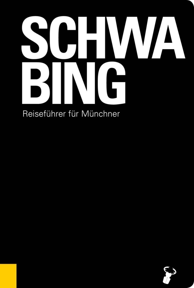Cover: 9783940839459 | Schwabing | Reiseführer für Münchner | Martin Arz | Taschenbuch | 2016