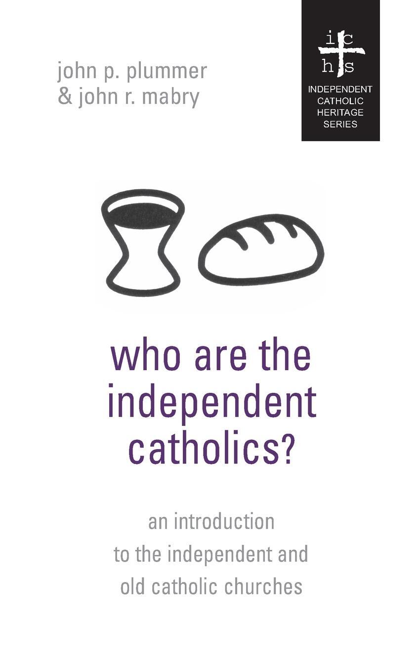 Cover: 9781933993003 | Who Are the Independent Catholics? | John P. Plummer (u. a.) | Buch