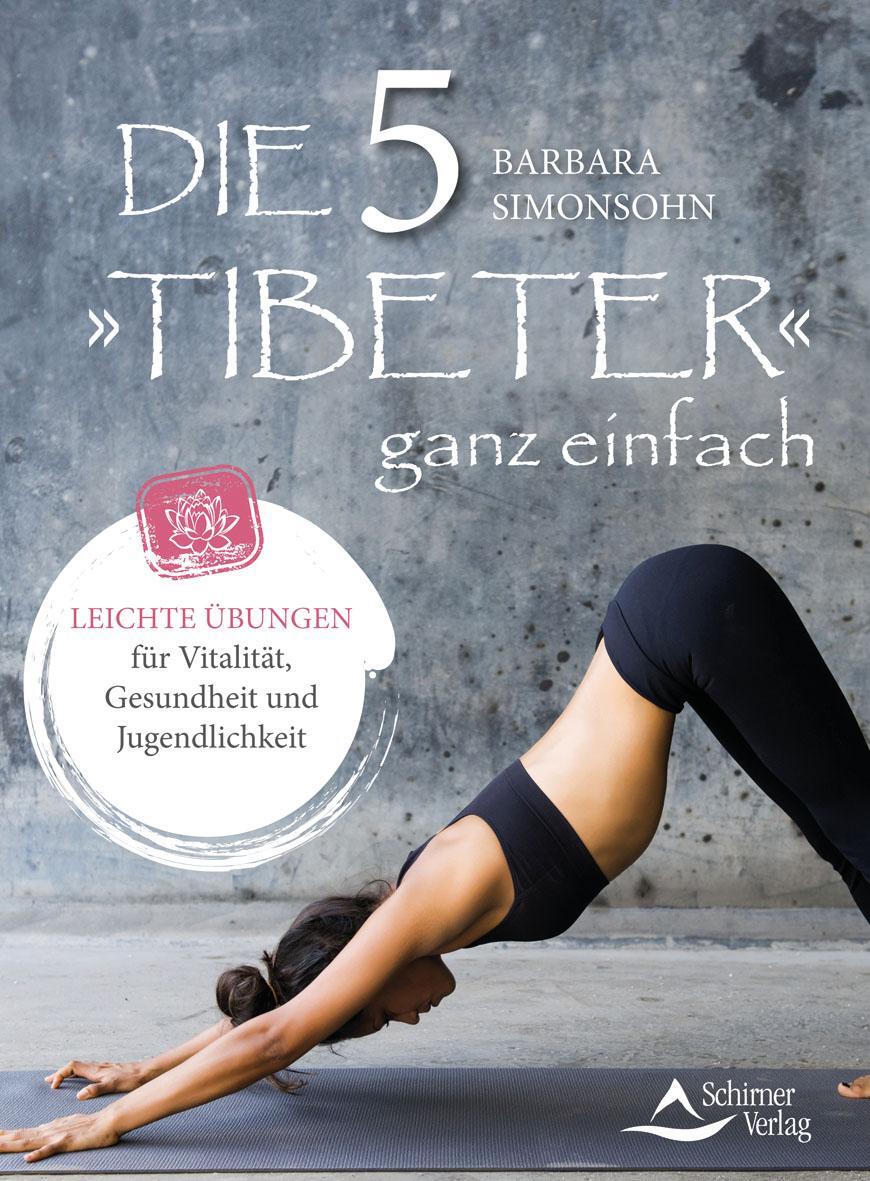 Cover: 9783843414227 | Die Fünf Tibeter ganz einfach | Barbara Simonsohn | Taschenbuch | 2020