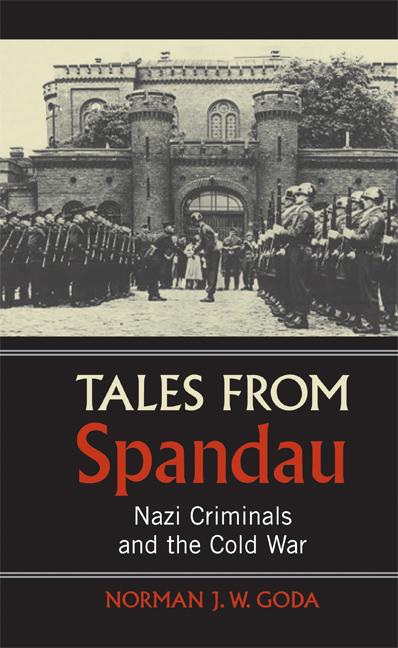 Cover: 9780521730624 | Tales from Spandau | Norman J. W. Goda | Taschenbuch | Englisch | 2017