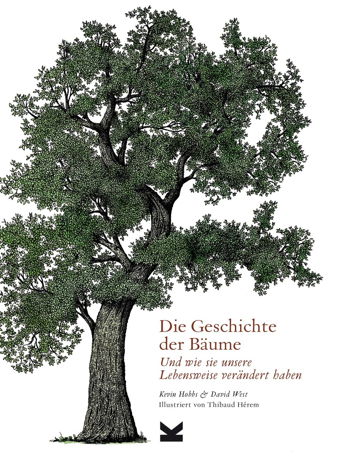 Cover: 9783962440800 | Die Geschichte der Bäume | Kevin Hobbs (u. a.) | Buch | 216 S. | 2020
