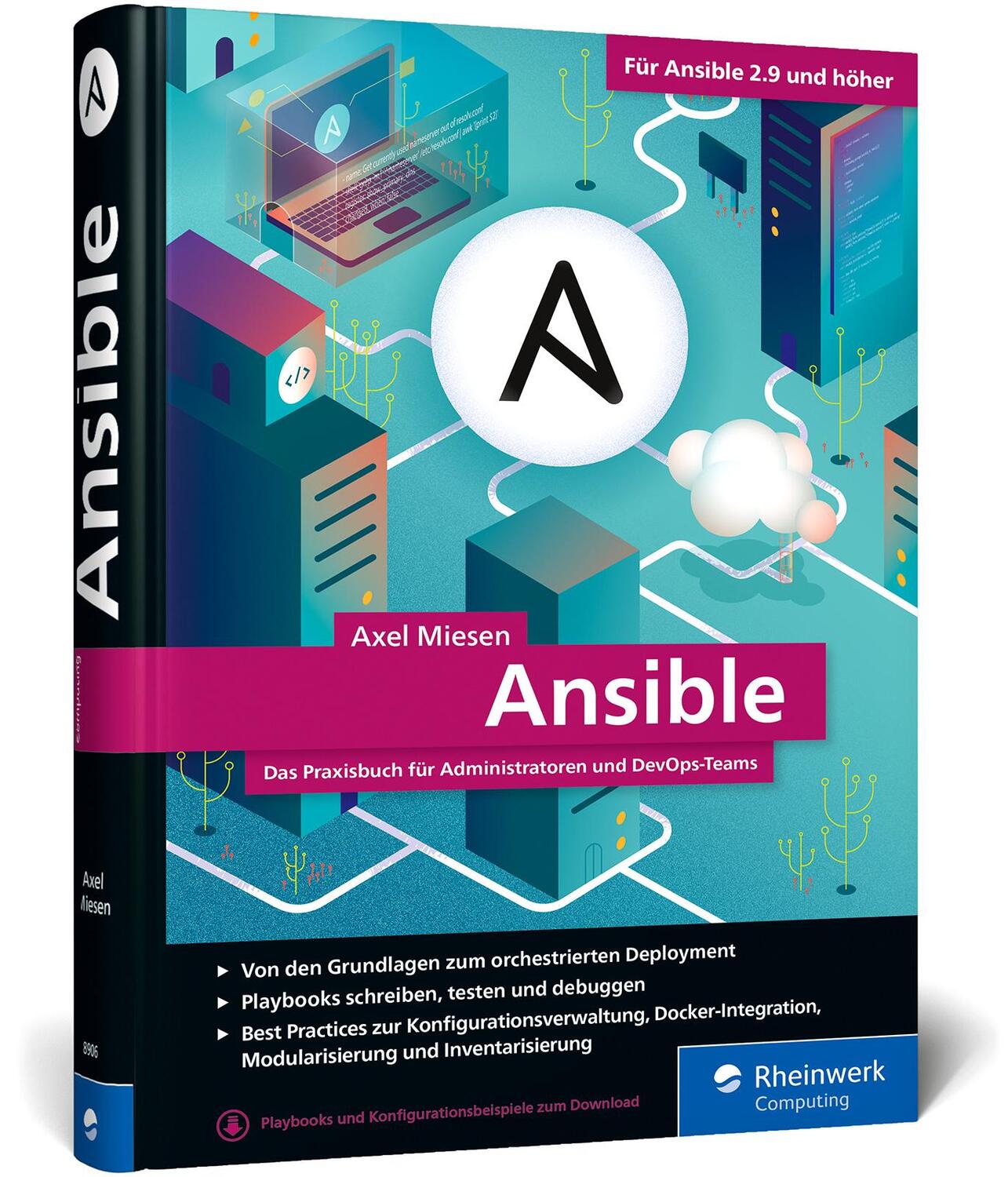 Cover: 9783836289061 | Ansible | Das Praxisbuch für Admins und DevOps-Teams | Axel Miesen
