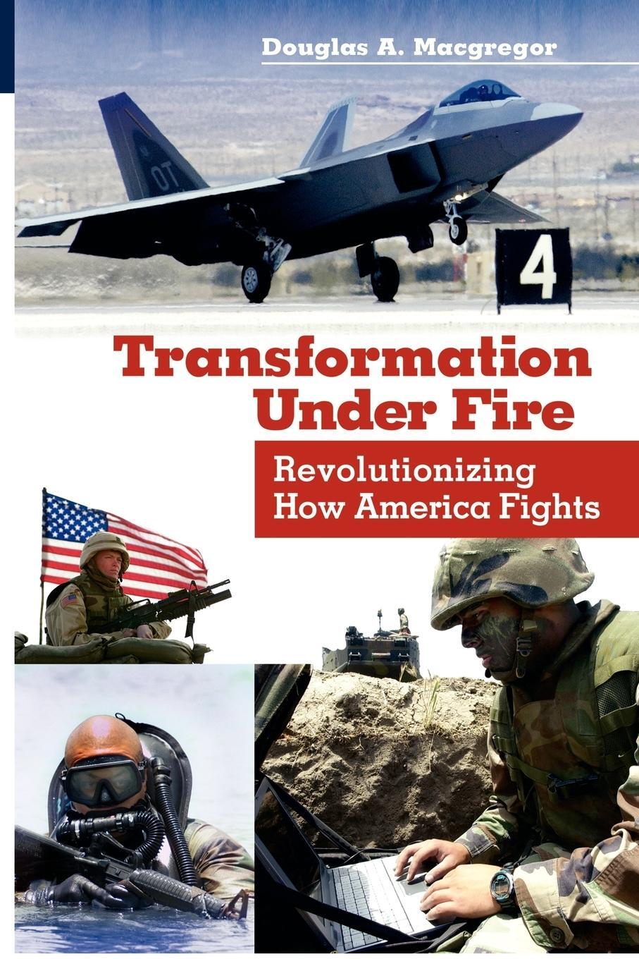 Cover: 9780313361579 | Transformation Under Fire | Revolutionizing How America Fights | Buch