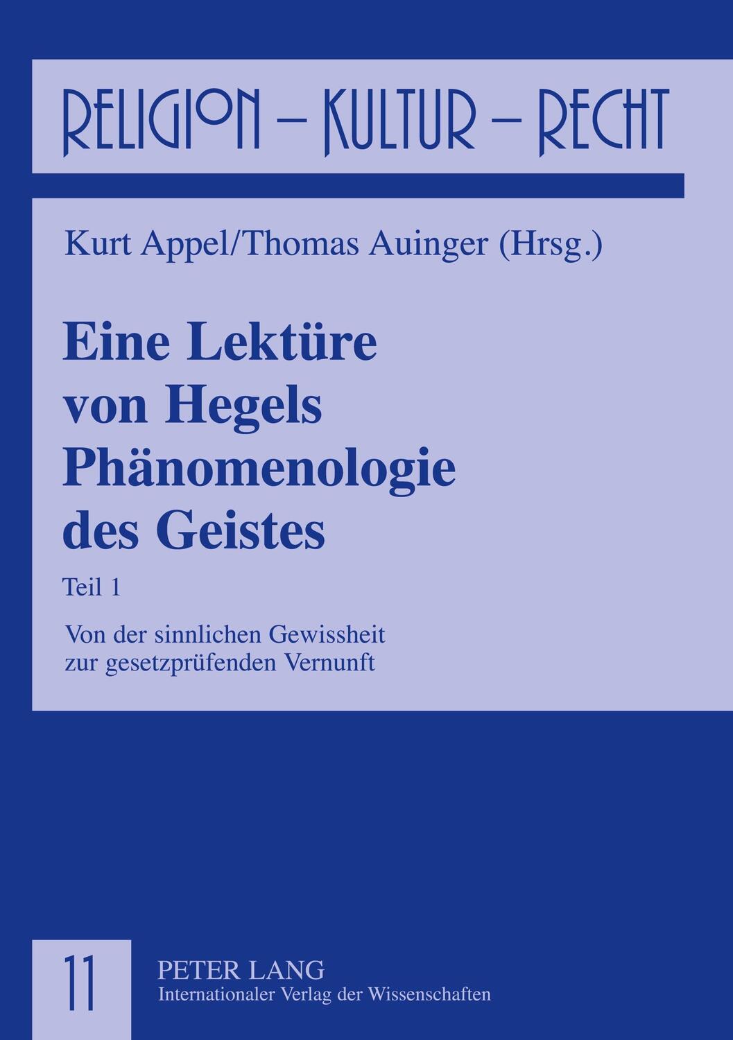 Cover: 9783631556627 | Eine Lektüre von Hegels Phänomenologie des Geistes | Auinger (u. a.)