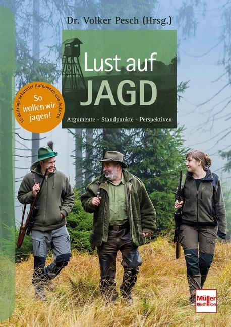 Cover: 9783275022489 | Lust auf Jagd | Argumente - Standpunkte - Perspektiven | Volker Pesch