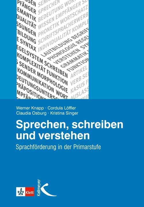 Sprechen, schreiben und verstehen - Knapp, Werner