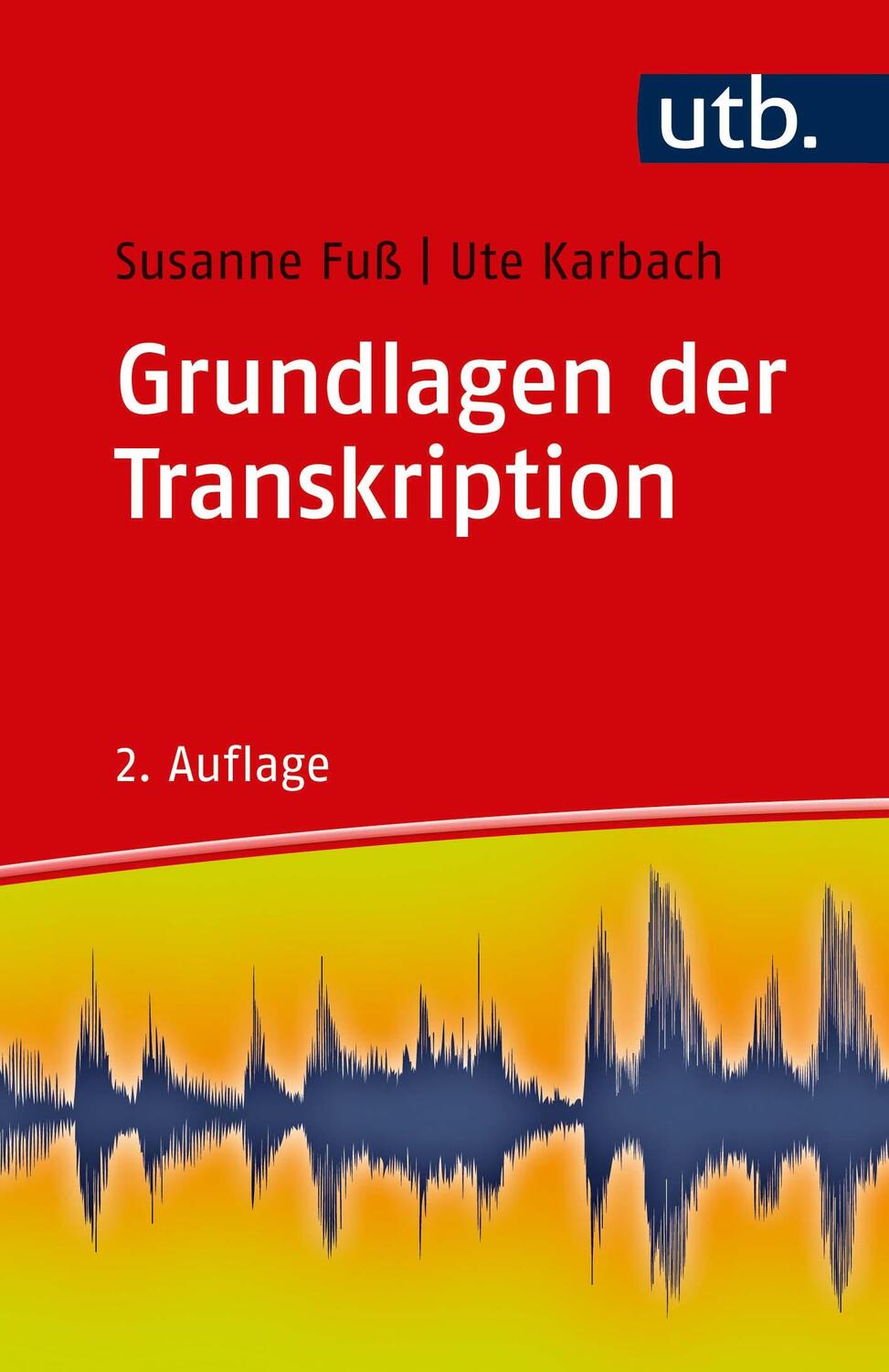 Cover: 9783825250744 | Grundlagen der Transkription | Eine praktische Einführung | Buch | UTB