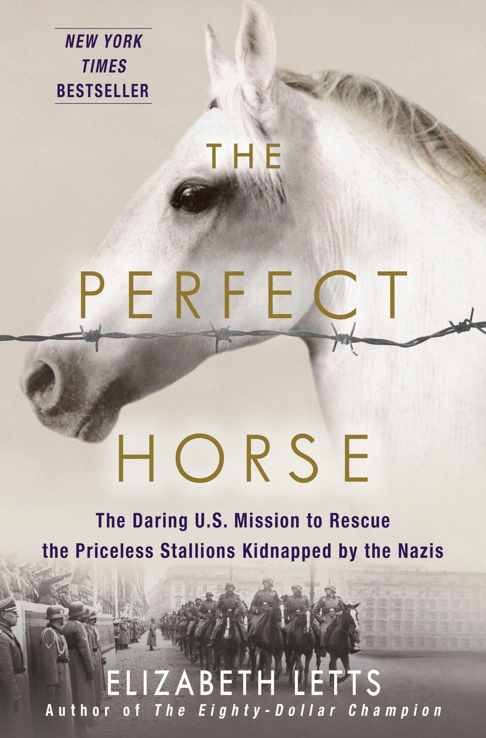 Cover: 9780345544803 | The Perfect Horse: The Daring U.S. Mission to Rescue the Priceless...