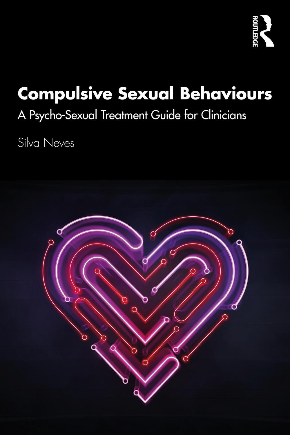 Cover: 9780367465483 | Compulsive Sexual Behaviours | Silva Neves | Taschenbuch | Englisch