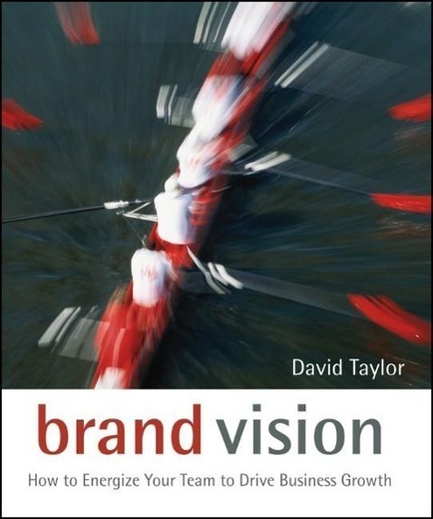 Cover: 9780470028353 | Brand Vision | How to Energize Your Team to Drive Business Growth