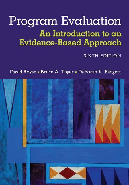 Cover: 9781305101968 | Program Evaluation | An Introduction to an Evidence-Based Approach