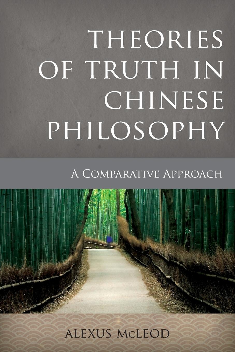 Cover: 9781783483457 | Theories of Truth in Chinese Philosophy | A Comparative Approach