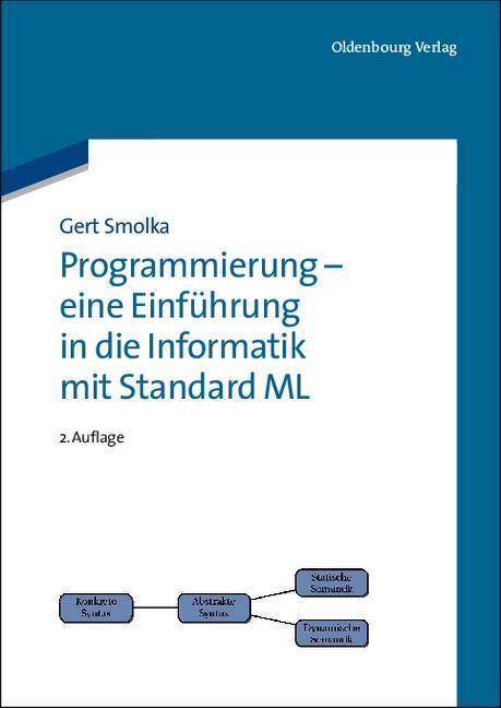 Cover: 9783486705171 | Programmierung - eine Einführung in die Informatik mit Standard ML
