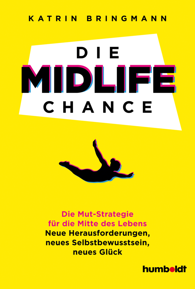Cover: 9783869101071 | Die Midlife Chance | Katrin Bringmann | Taschenbuch | 176 S. | Deutsch