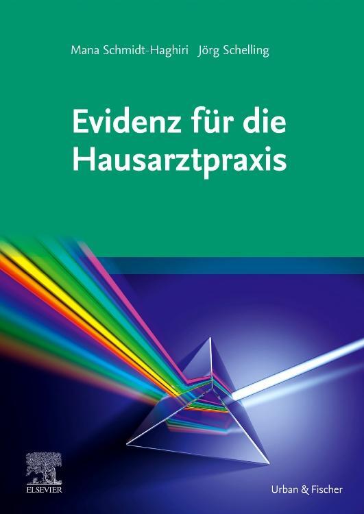 Cover: 9783437240515 | Evidenz für die Hausarztpraxis | Mana Schmidt-Haghiri (u. a.) | Buch