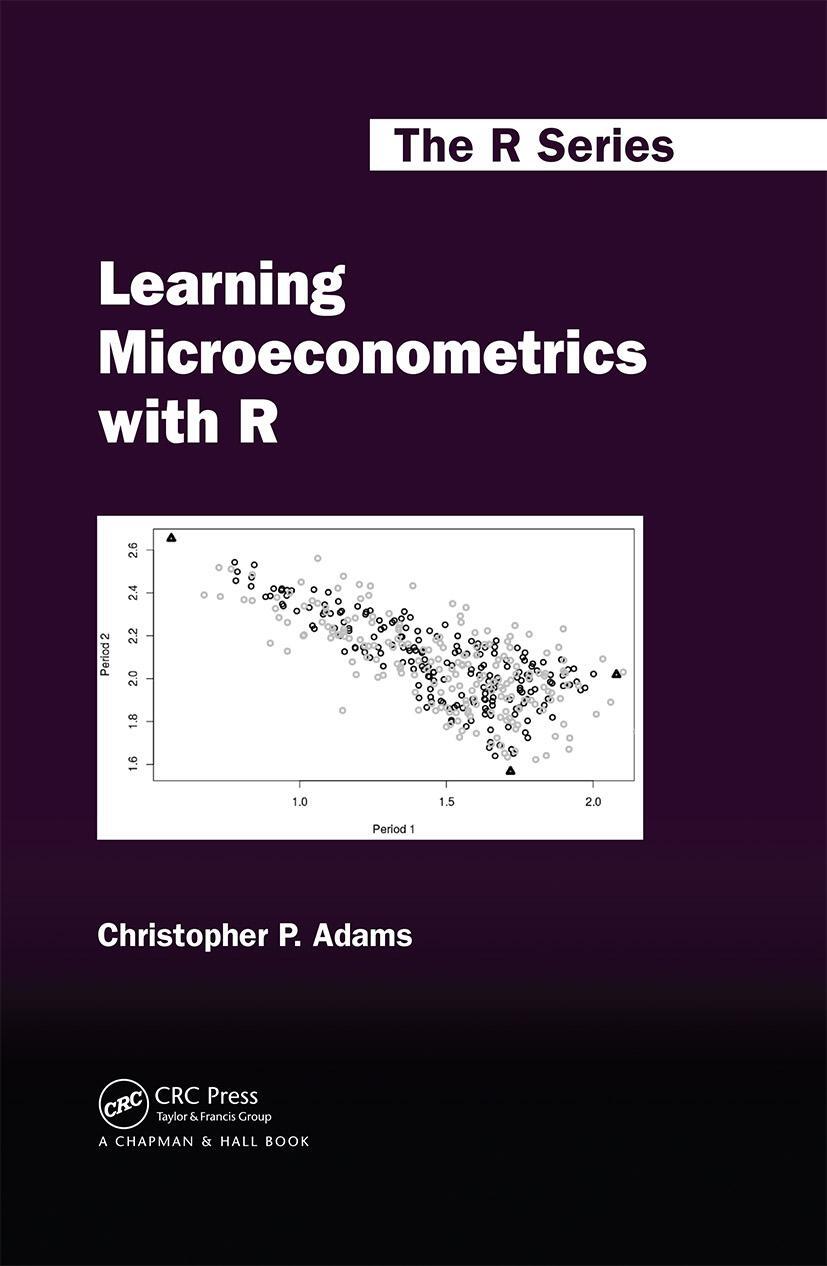 Cover: 9780367255381 | Learning Microeconometrics with R | Christopher P. Adams | Buch | 2020