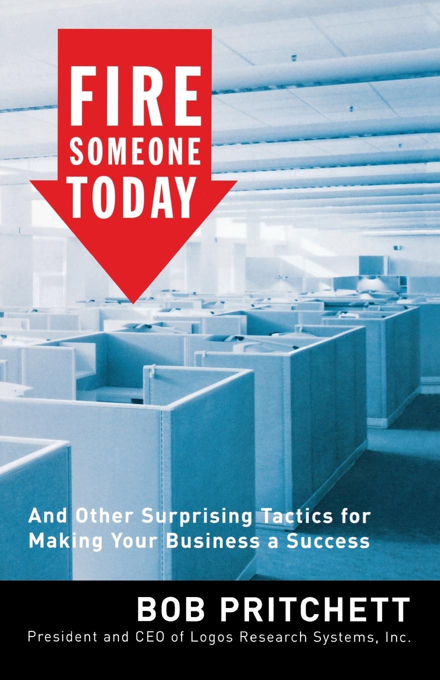 Cover: 9780785212621 | Fire Someone Today | Bob Pritchett | Taschenbuch | Englisch | 2006