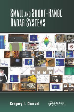 Cover: 9781138077638 | Small and Short-Range Radar Systems | Gregory L. Charvat | Taschenbuch