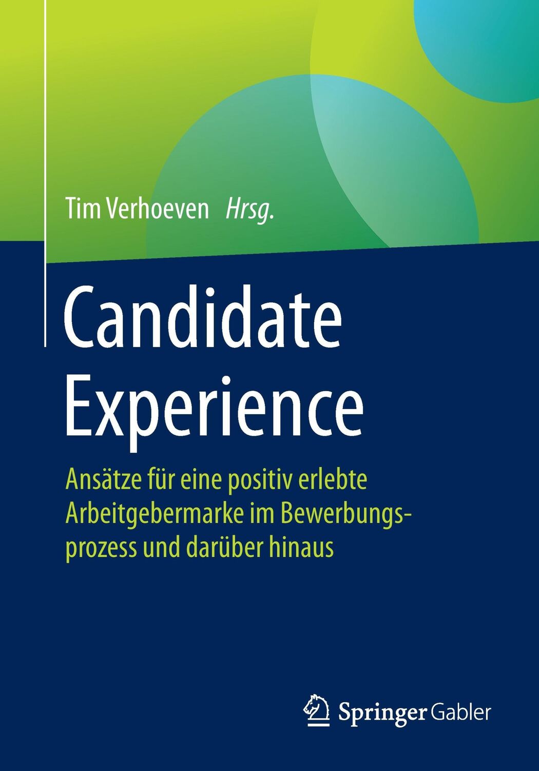 Cover: 9783658088958 | Candidate Experience | Tim Verhoeven | Taschenbuch | Paperback | xiii