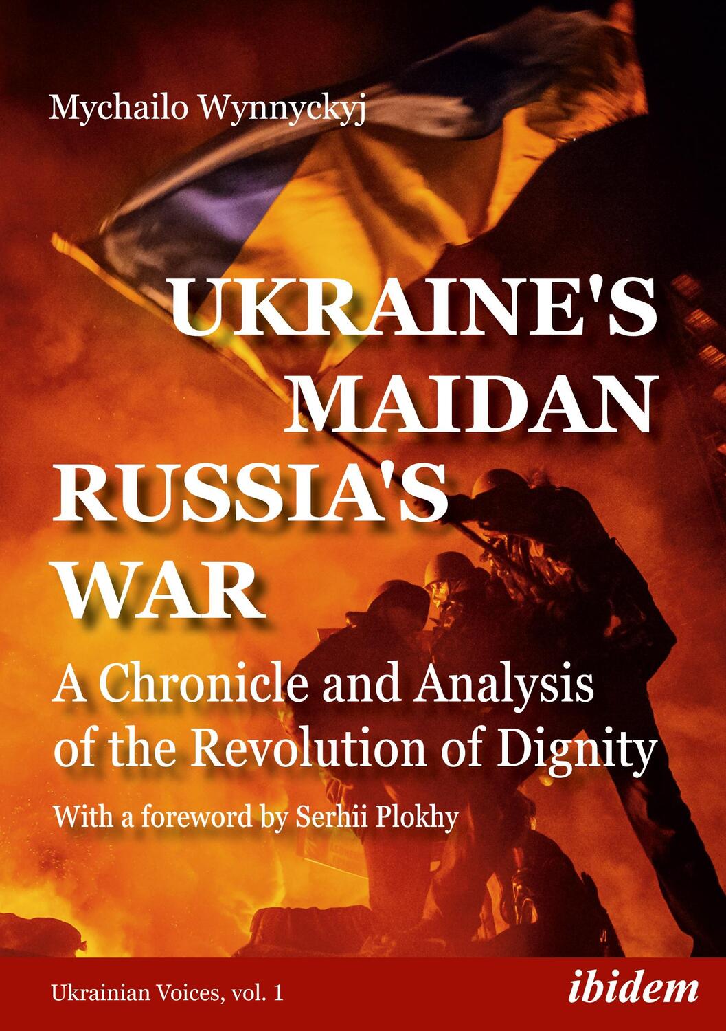 Cover: 9783838213279 | Ukraine's Maidan, Russia's War | Mychailo Wynnyckyj | Taschenbuch