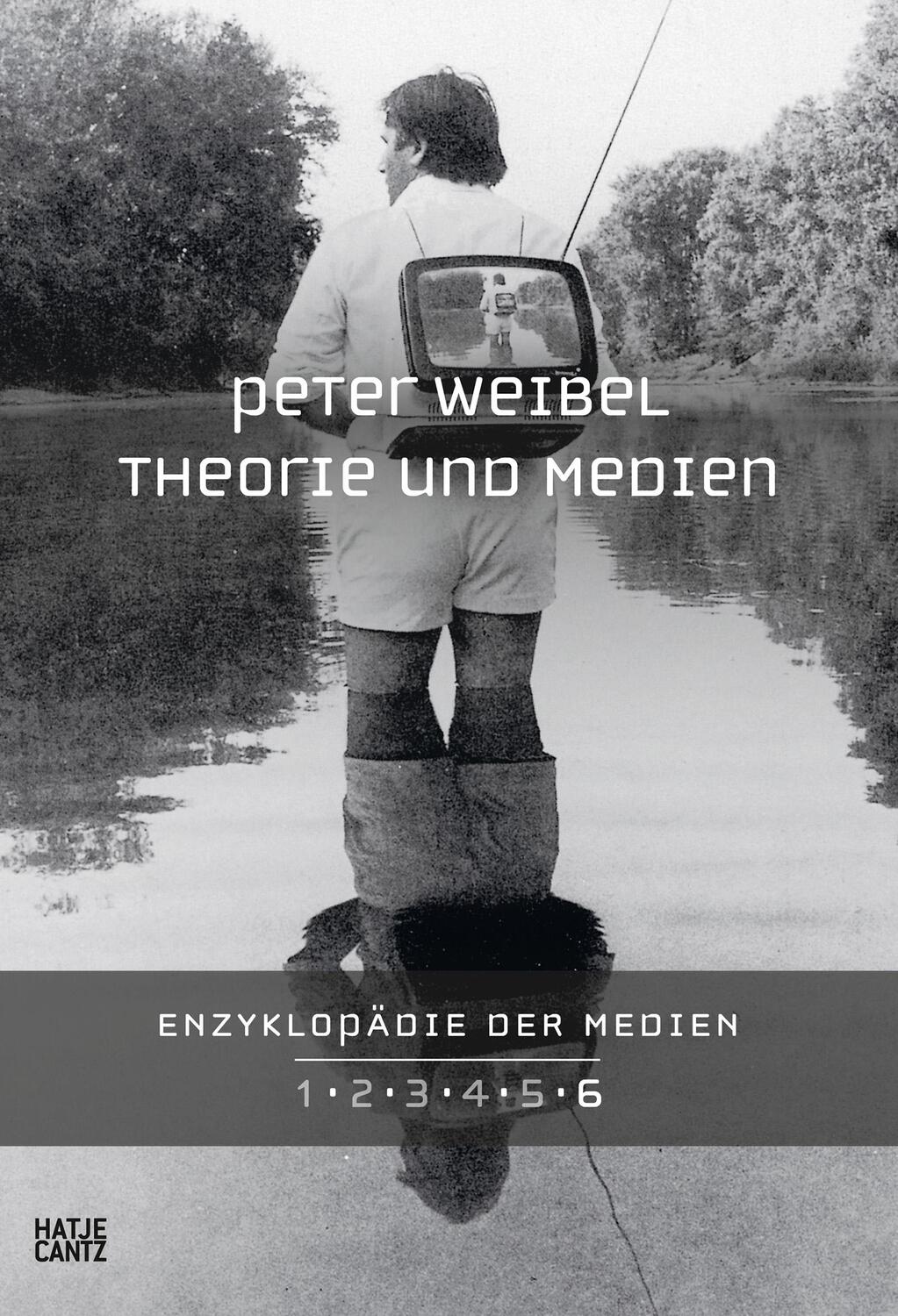 Cover: 9783775738750 | Enzyklopädie der Medien. Band 6 | Theorie und Medien | Peter Weibel
