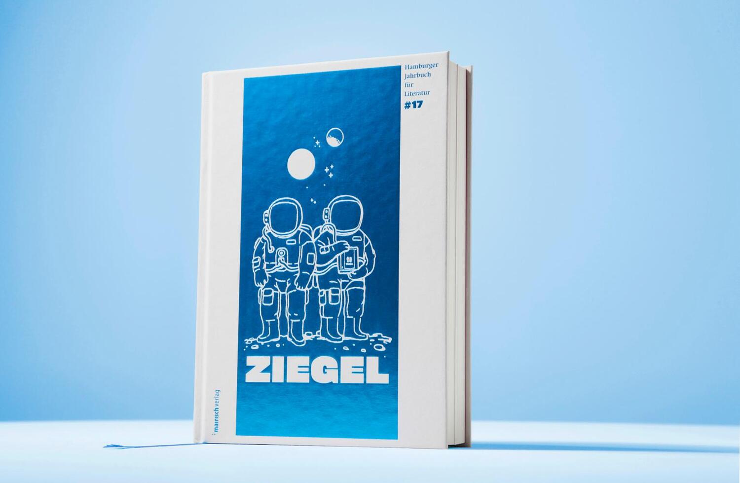 Bild: 9783948722074 | ZIEGEL #17 | Hamburger Jahrbuch für Literatur 2021 | Abel (u. a.)