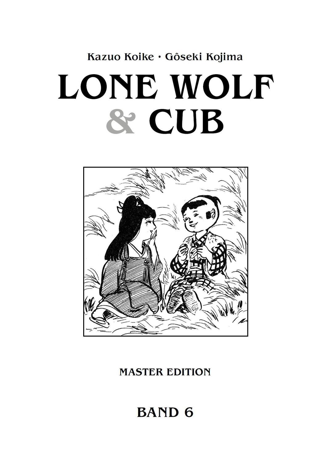 Bild: 9783741634673 | Lone Wolf &amp; Cub - Master Edition 06 | Bd. 6 | Kazuo Koike (u. a.)