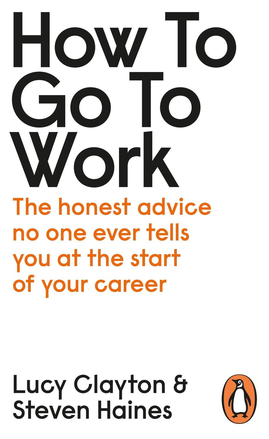 Cover: 9780241399460 | How to Go to Work | Lucy Clayton (u. a.) | Taschenbuch | Englisch