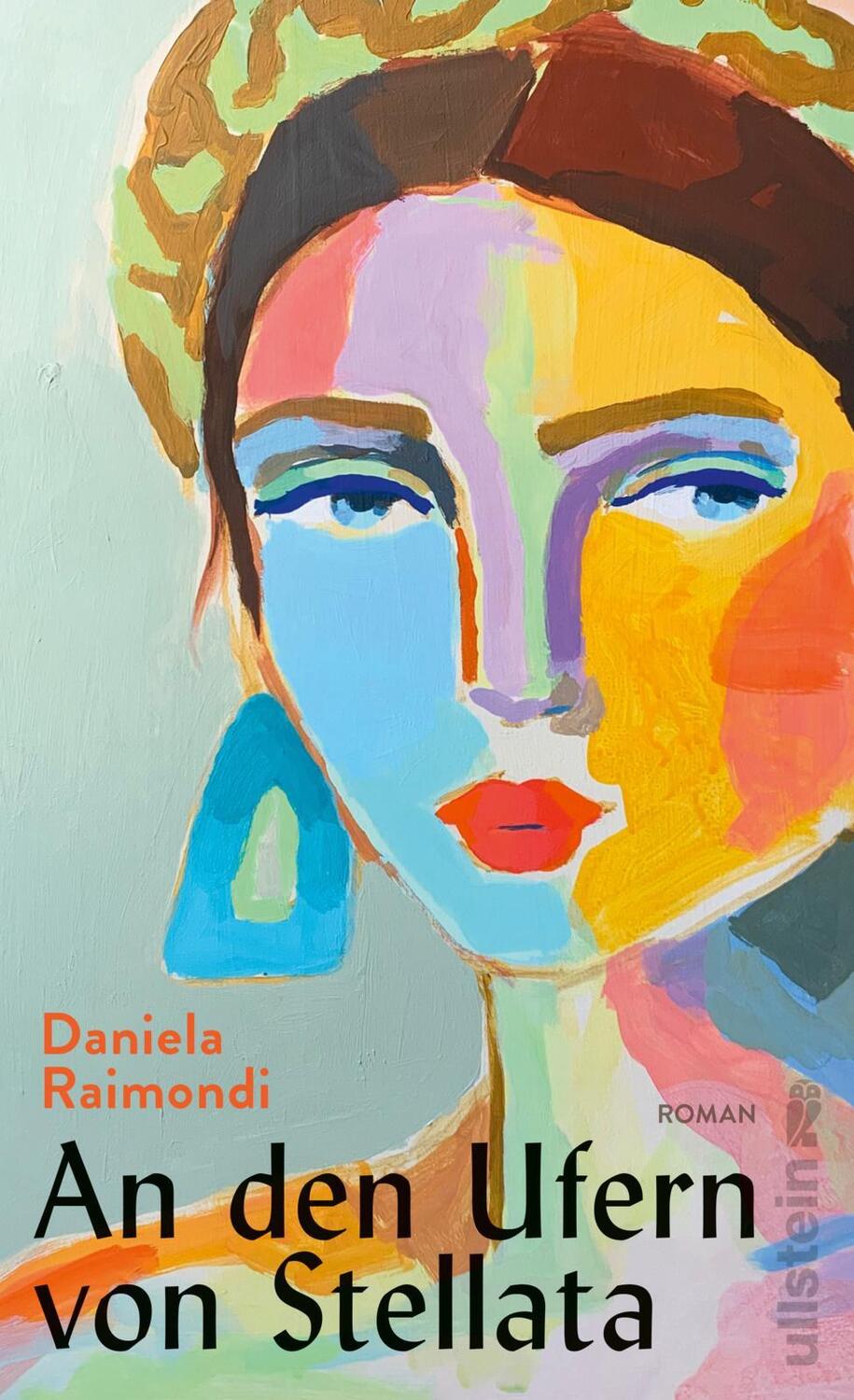Cover: 9783550201769 | An den Ufern von Stellata | Daniela Raimondi | Buch | 512 S. | Deutsch