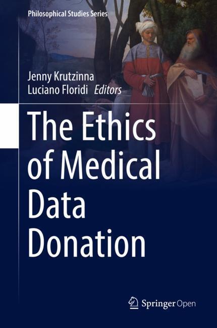 Cover: 9783030043629 | The Ethics of Medical Data Donation | Luciano Floridi (u. a.) | Buch