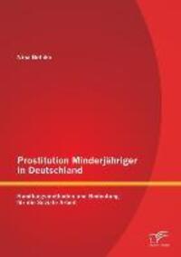 Cover: 9783842884656 | Prostitution Minderjähriger in Deutschland: Handlungsmethoden und...