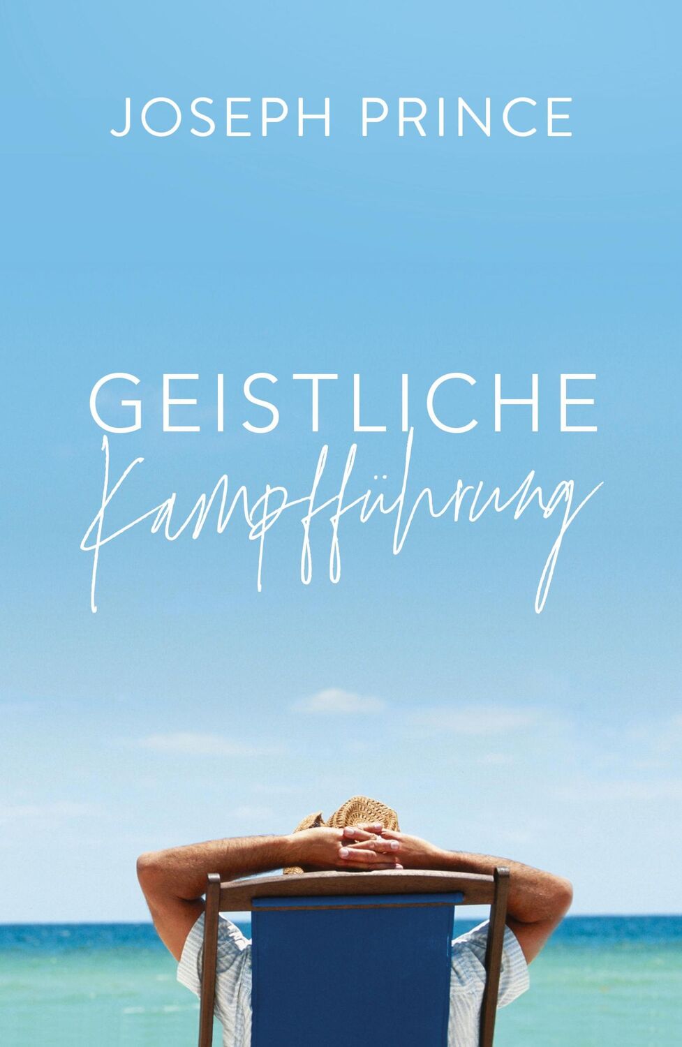 Cover: 9783959330220 | Geistliche Kampfführung | Joseph Prince | Taschenbuch | 103 S. | 2016